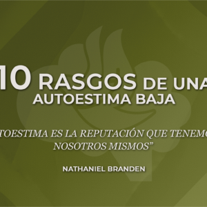 Rasgos de una Autoestima Baja